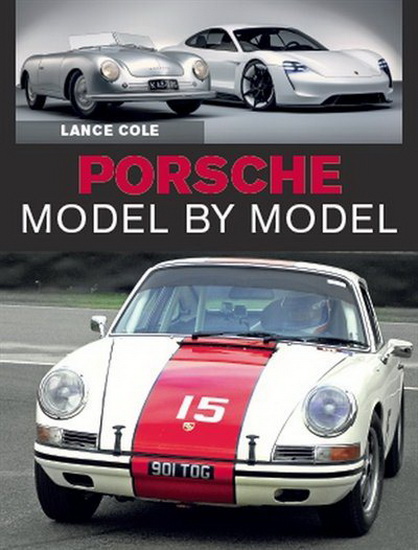 Porsche Model by Model - LANCE COLE