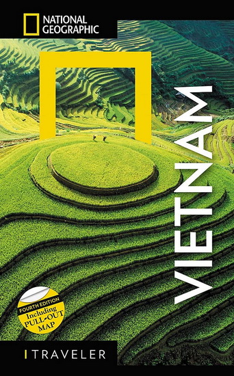 National Geographic Traveler Vietnam 4E - JAMES SULLIVAN