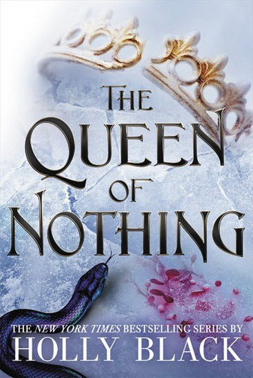 Queen of Nothing #03 - HOLLY BLACK