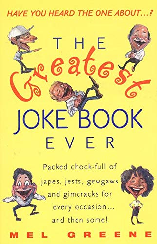The Greatest joke book ever - MEL GREENE