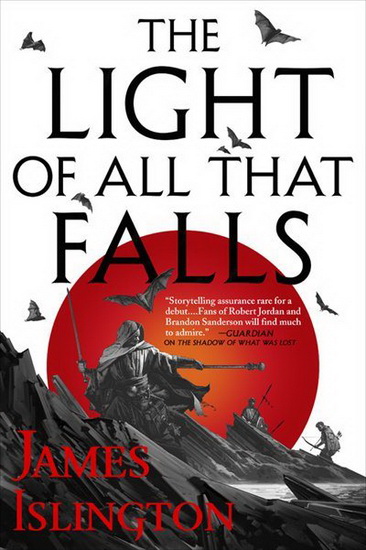 The Light of All That Falls - JAMES ISLINGTON