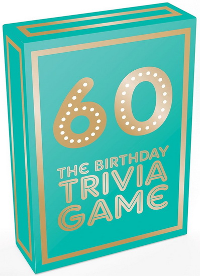 60 - The Birthday Trivia Game - COLLECTIF