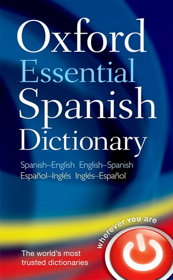 Oxford Essential Spanish Dictionary - COLLECTIF