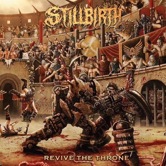 Revive The Throne - STILLBIRTH