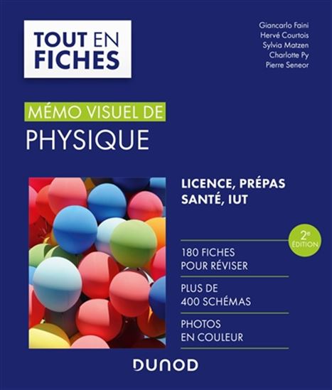 Mémo visuel de physique : tout en fiches : licence, prépas santé, IUT 2e éd. - COLLECTIF