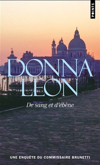 De sang et d&#39;ébène - DONNA LEON