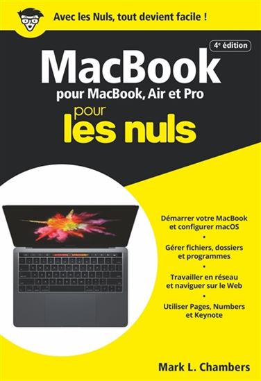 MacBook pour les nuls : pour MacBook, Air et Pro 4e éd. - MARK L CHAMBERS