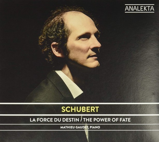 Schubert: La Force du destin - SCHUBERT