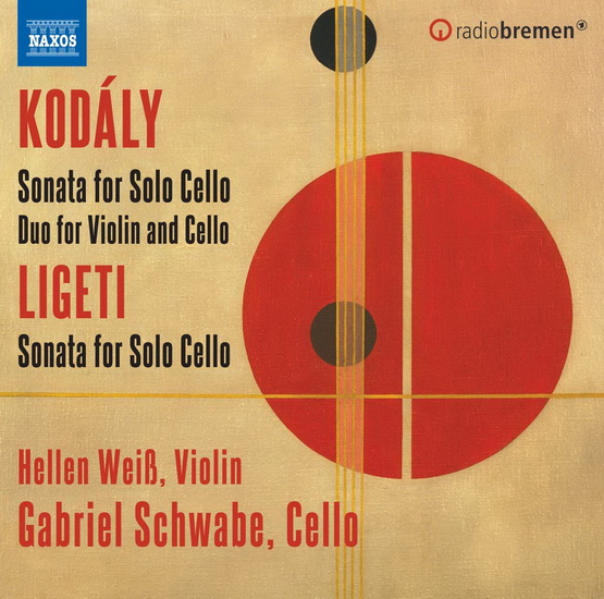 Kodaly: Sonata for Cello Solo - Duo for Violin & Cello - Ligeti: Sonata for Solo Cello - KODALY - LIGETI