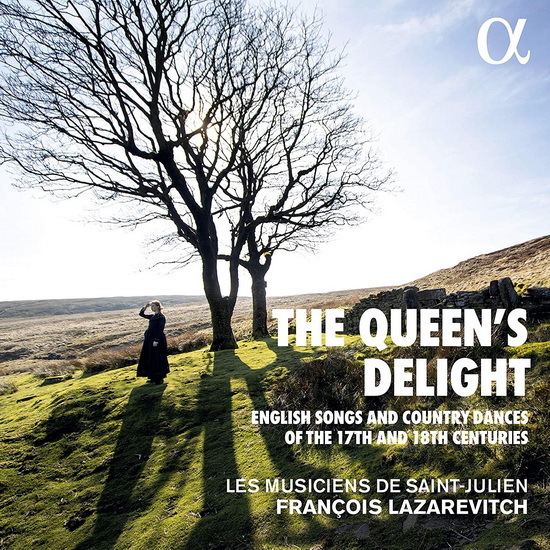 The Queen's Delight - English Songs & Country Dances of the 17th & 18th Centuries - COMPILATION BAROQUE