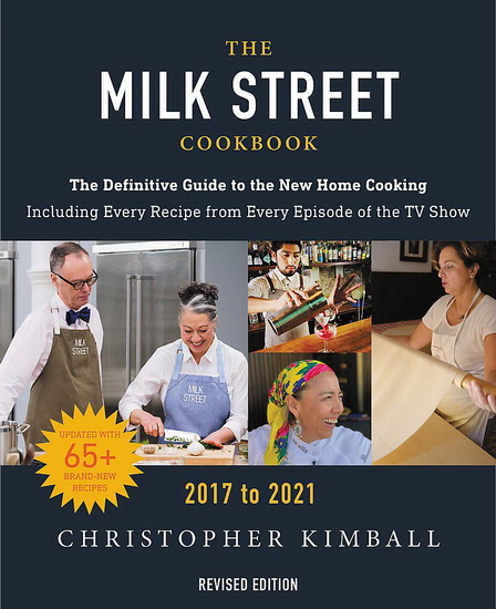 The Milk Street Cookbook - CHRISTOPHER KIMBALL