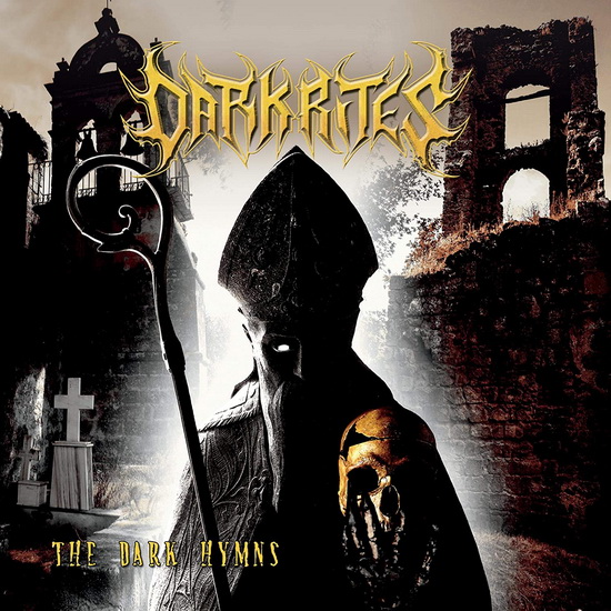 The Dark Hymns - DARK RITES