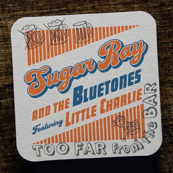 Too Far From The Bar - SUGAR RAY & THE BLUETONES FEAT. LITTLE C