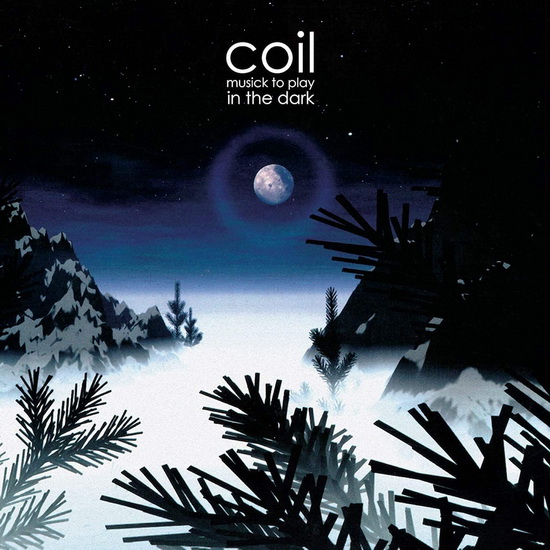 Musick To Play In The Dark (2Vinyl) - COIL