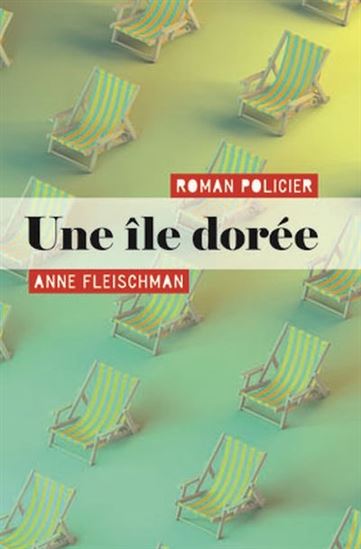 Une île dorée - ANNE FLEISCHMAN