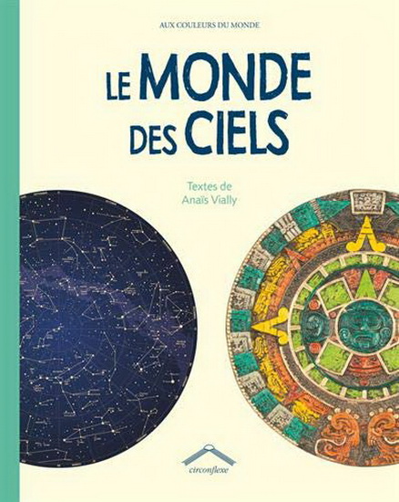Le Monde des ciels - ANAÏS VIALLY