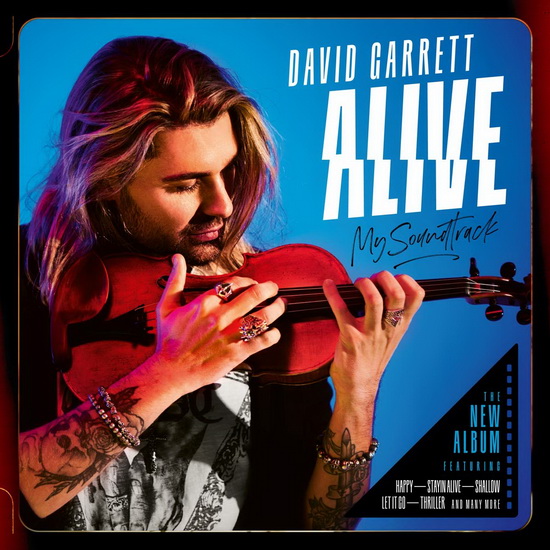 Alive My Soundtrack - DAVID GARRETT