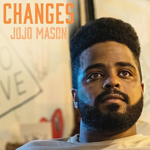 Changes - JOJO MASON