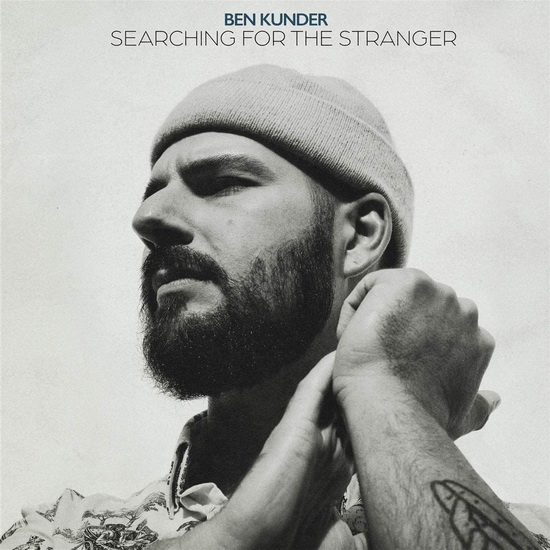 Searching For The Stranger (Vinyl) - BEN KUNDER