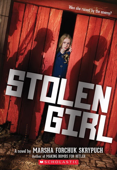 Stolen Girl - MARSHA FORCHUK SKRYPUCH