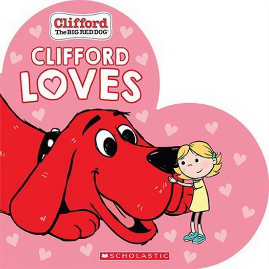 Clifford Loves - NORMAN BRIDWELL - JENNIFER OXLEY