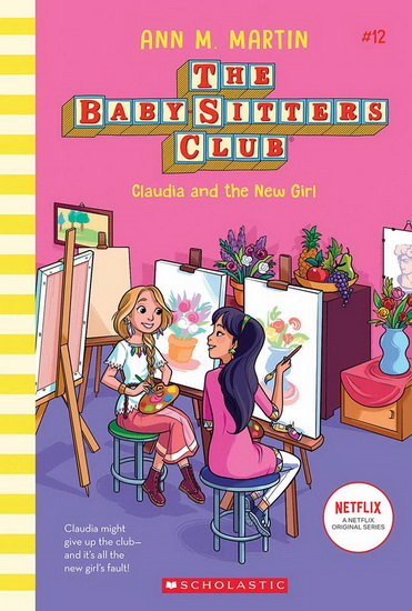 Claudia and the New Girl (The Baby-sitters Club #12) (Library Edition) - ANN M MARTIN