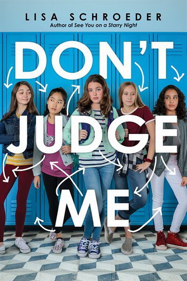 Don't Judge Me - LISA SCHROEDER