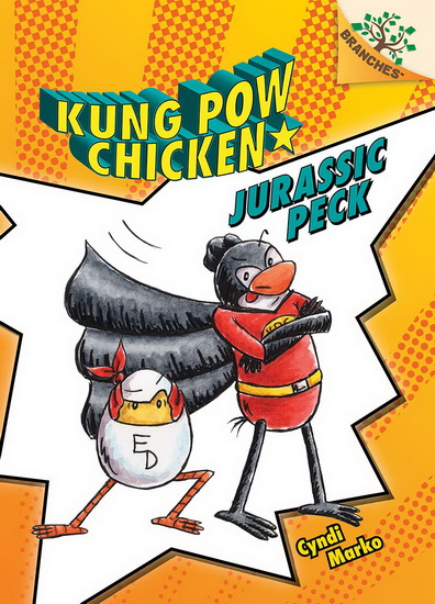 Jurassic Peck: A Branches Book (Kung Pow Chicken #5) (Library Edition) - CYNDI MARKO