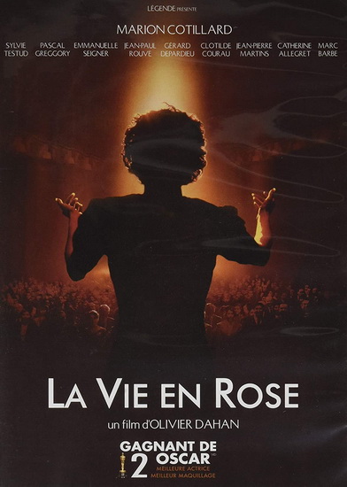 La Vie en rose - OLIVIER DAHAN