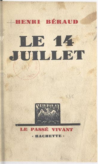 Le 14 juillet - HENRI BÉRAUD