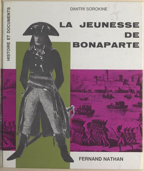 La jeunesse de Bonaparte - COLLECTIF - DIMITRI SOROKINE