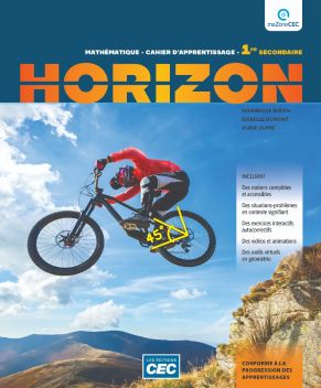 Horizon : mathématique : 1re secondaire : cahier d&#39;apprentissage (incluant les exercices interactifs), version papier + Accès étudiants, Web 1 an - COLLECTIF
