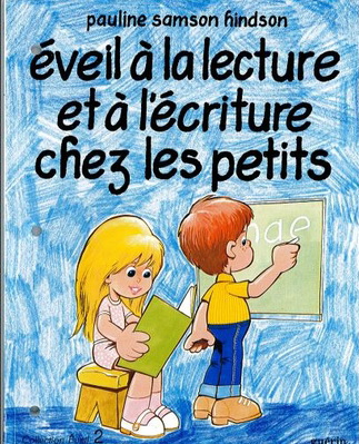 Éveil à la lecture et à l'écriture chez les petits T.02 - PAULINE HINDSON HINDSON