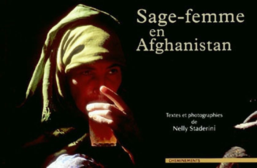 Sage-femme en Afghanistan - NELLY STRADERINI