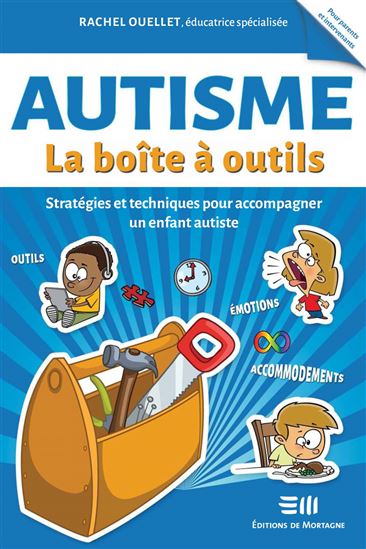 L&#39;Autisme, la boîte à outils - RACHEL OUELLET