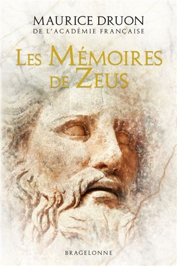 Les Mémoires de Zeus N. éd. - MAURICE DRUON
