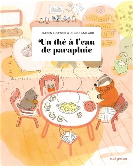 Un thé à l&#39;eau de parapluie - KAREN HOTTOIS - CHLOÉ MALARD