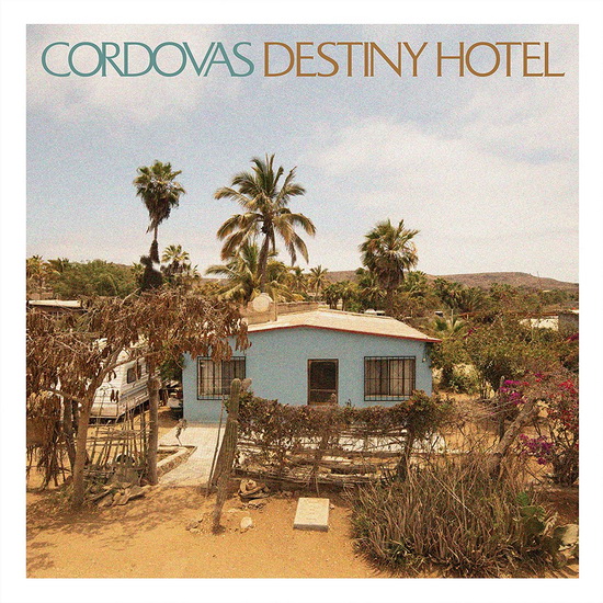 Destiny Hotel (Vinyl) - CORDOVAS