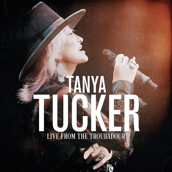 Live From The Troubadour - TUCKER TANYA