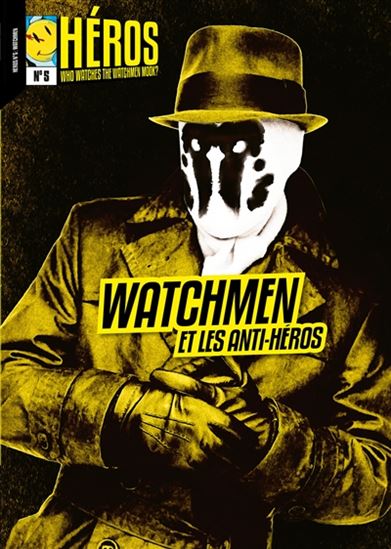 Watchmen et les anti-héros #05 - COLLECTIF