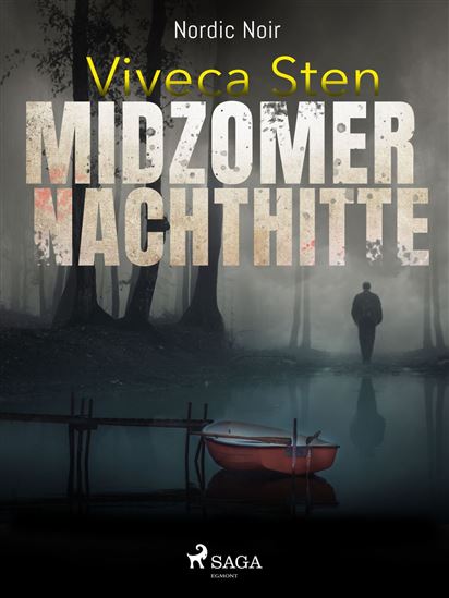 Midzomernachthitte - VIVECA STEN
