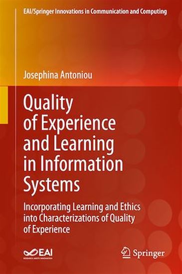 Quality of Experience and Learning in Information Systems - JOSEPHINA ANTONIOU