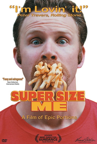 Super Size Me - MORGAN SPURLOCK