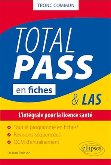 Total PASS-LAS en fiches - L'intégrale pour la licence santé - JEAN PÉRISSON
