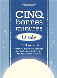 Cinq bonnes minutes le soir - JEFFREY BRANTLEY - WENDY MILLSTINE