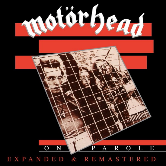 On Parole (EXPANDED & REMASTERED) - MOTÖRHEAD