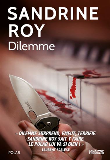 Dilemme - SANDRINE ROY