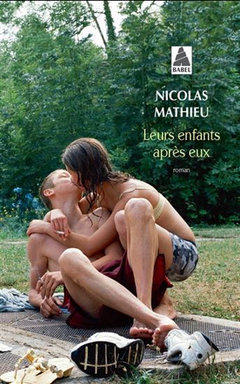 Leurs enfants après eux - NICOLAS MATHIEU