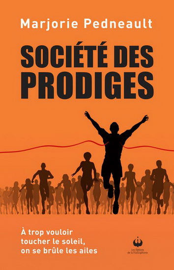 Société des prodiges - MARJORIE PEDNEAULT