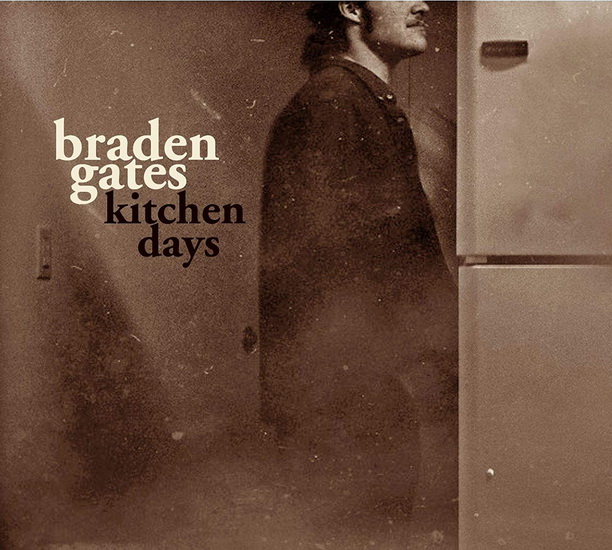 Kitchen Days - BRADEN GATES